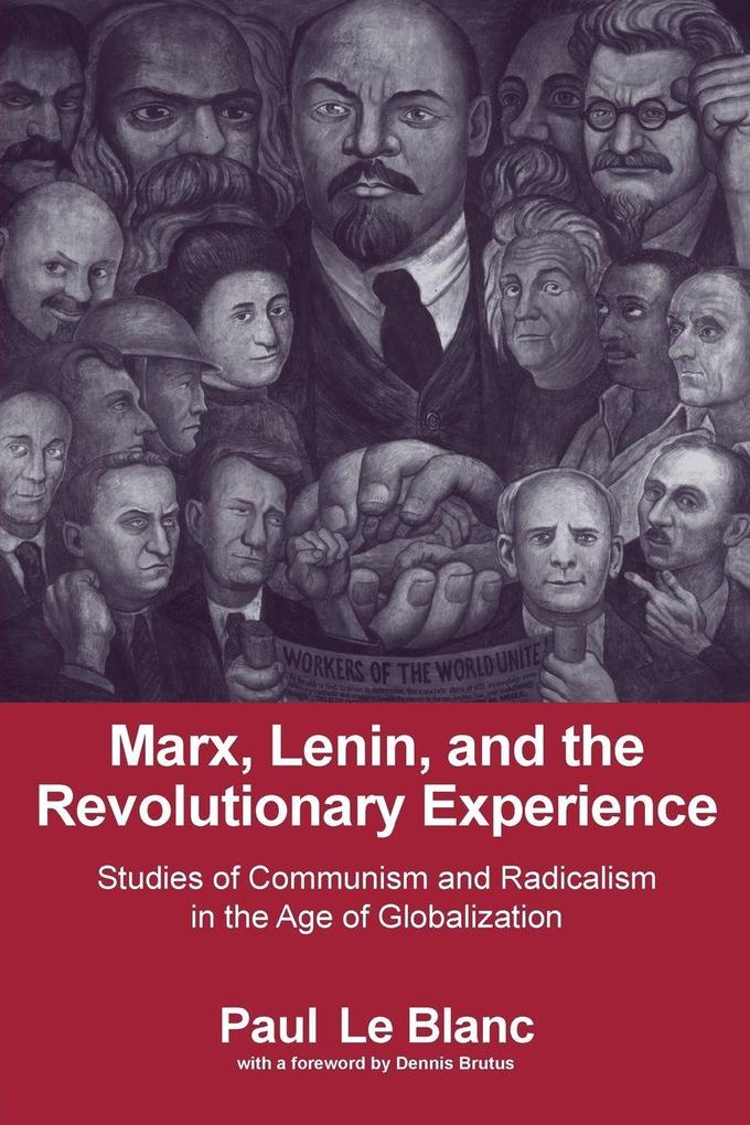 Produktbild: Marx, Lenin, and the Revolutionary Experience | Paul LeBlanc
