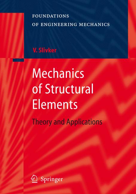 Weitere Ansicht: Mechanics of Structural Elements | Vladimir Slivker