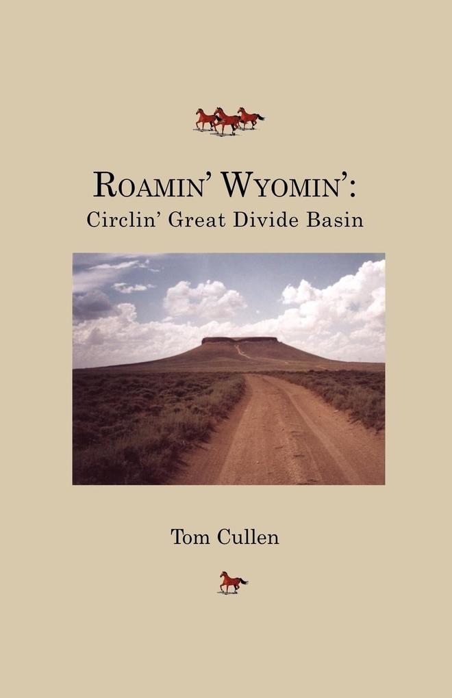 Produktbild: Roamin' Wyomin' | Tom Cullen
