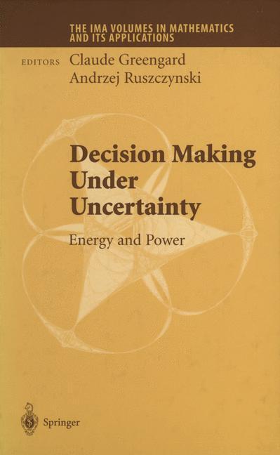 Weitere Ansicht: Decision Making Under Uncertainty | Claude Greengard, Andrzej Ruszczynski