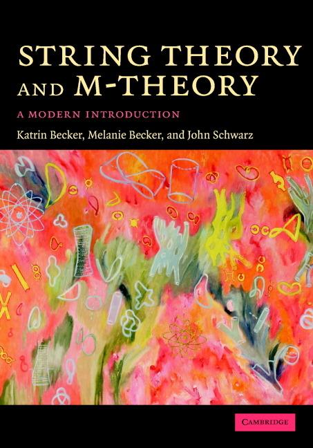 Produktbild: String Theory and M-Theory | Katrin Becker, Melanie Becker, John. H Schwarz