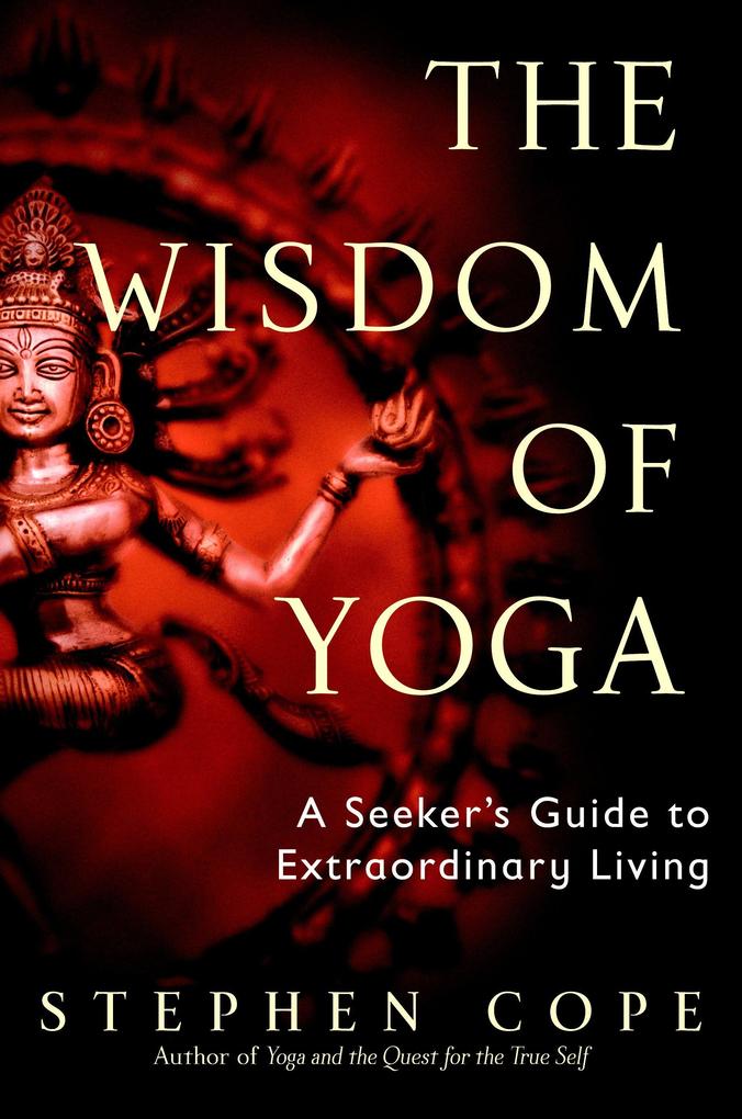 Produktbild: The Wisdom of Yoga | Stephen Cope