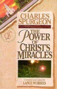 The Power of Christ's Miracles