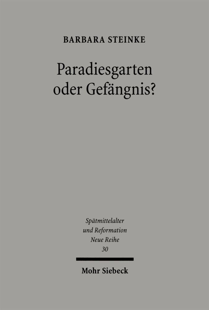 Produktbild: Paradiesgarten oder Gefängnis? | Barbara Steinke