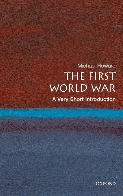 Produktbild: The First World War | Michael Howard