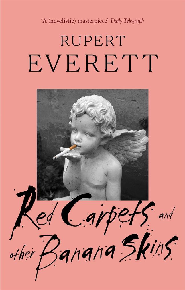 Produktbild: Red Carpets And Other Banana Skins | Rupert Everett