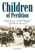 Children of Perdition: Melungeons and the Struggle of Mixed America