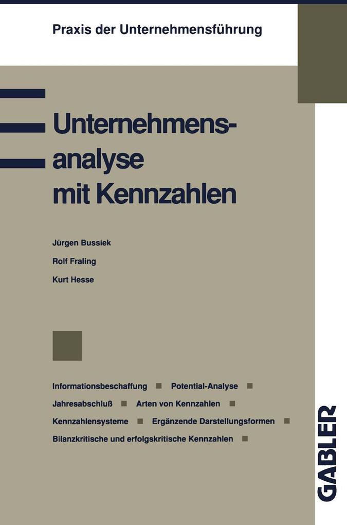 Produktbild: Unternehmensanalyse mit Kennzahlen | Rolf Fraling, Kurt Hesse, Jürgen Bussiek