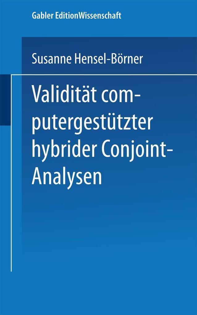 Produktbild: Validität computergestützter hybrider Conjoint-Analysen | Susanne Hensel-Börner