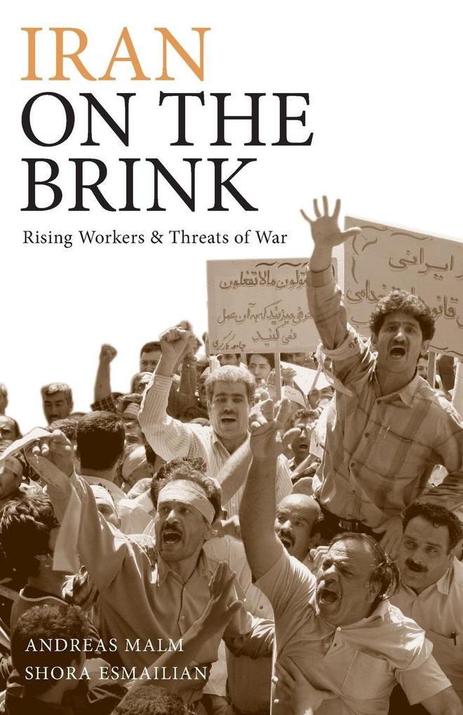 Produktbild: Iran on the Brink | Andreas Malm, Shora Esmailian