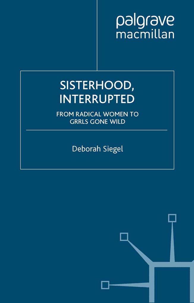 Produktbild: Sisterhood, Interrupted | D. Siegel