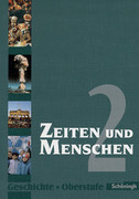 Zeiten und Menschen 2. Geschichte Oberstufe.Berlin, Bremen, Hamburg, Nordrhein-Westfalen, Sachsen