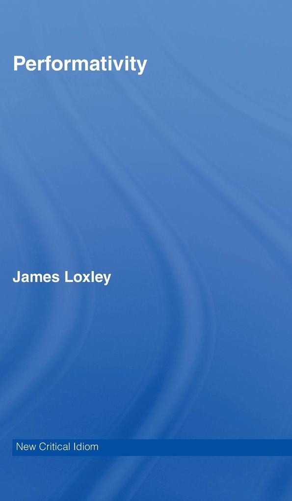 Produktbild: Performativity | James Loxley