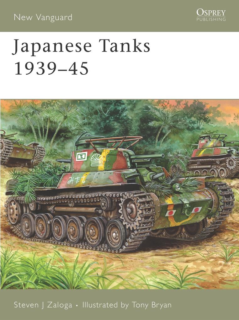 Produktbild: Japanese Tanks 1939-45 | Steven J Zaloga