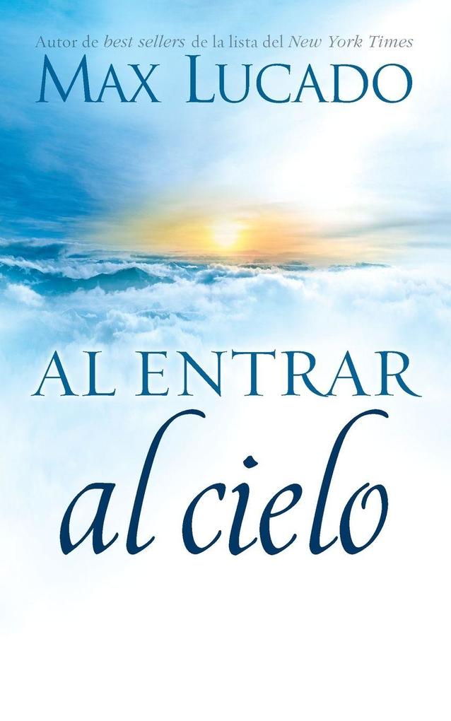 Produktbild: Al entrar al cielo | Max Lucado