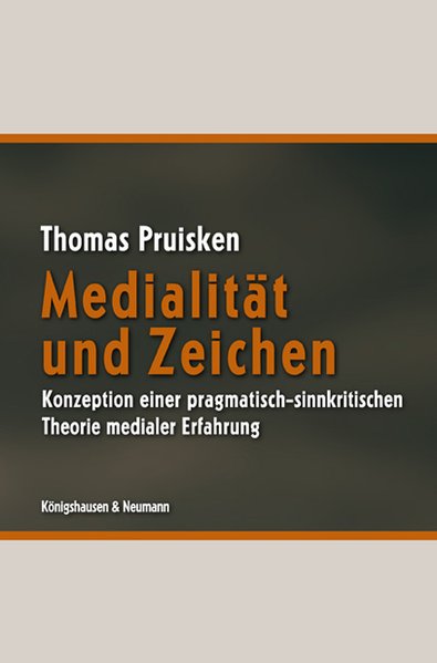 Produktbild: Medialität und Zeichen | Thomas Pruisken