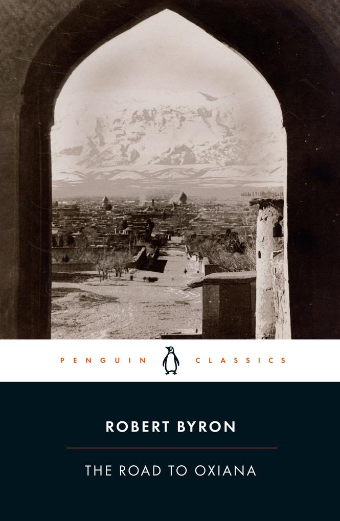 Produktbild: The Road to Oxiana | Robert Byron