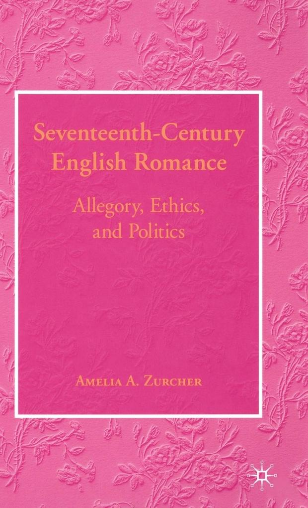 Produktbild: Seventeenth-Century English Romance | A. Zurcher