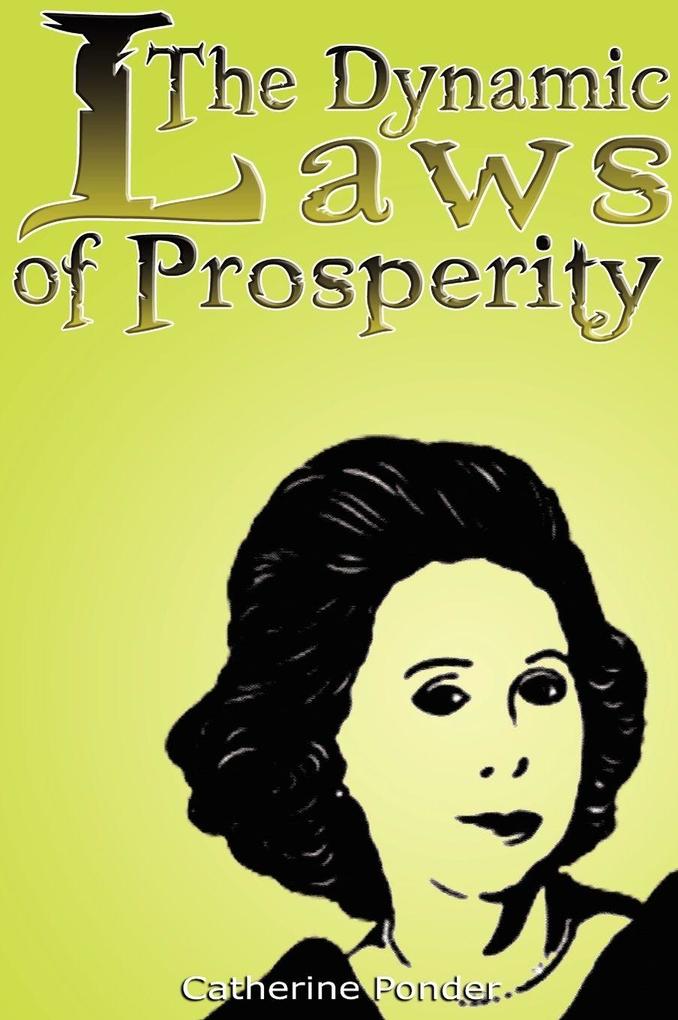 Produktbild: The Dynamic Laws of Prosperity | Catherine Ponder