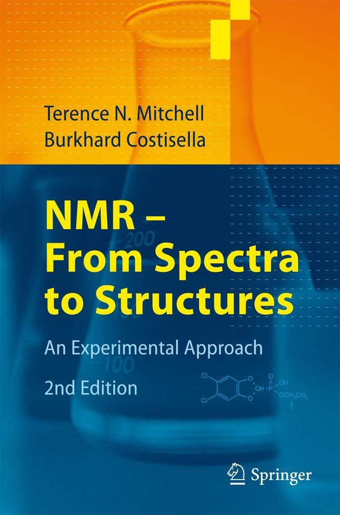 Produktbild: NMR - From Spectra to Structures | Terence N. Mitchell, Burkhard Costisella