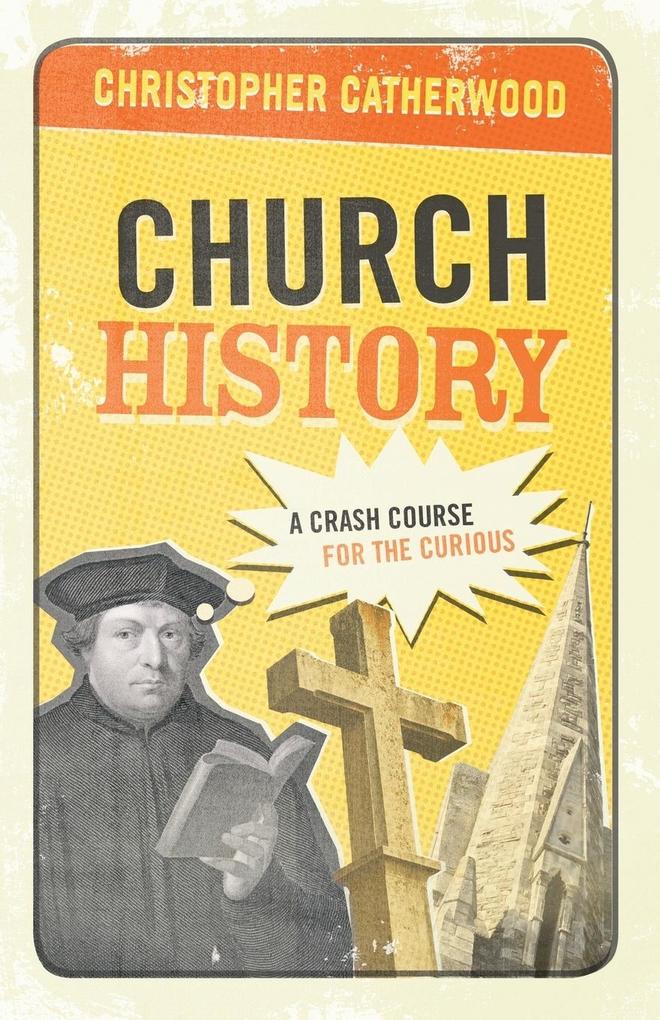 Produktbild: Church History | Christopher Catherwood