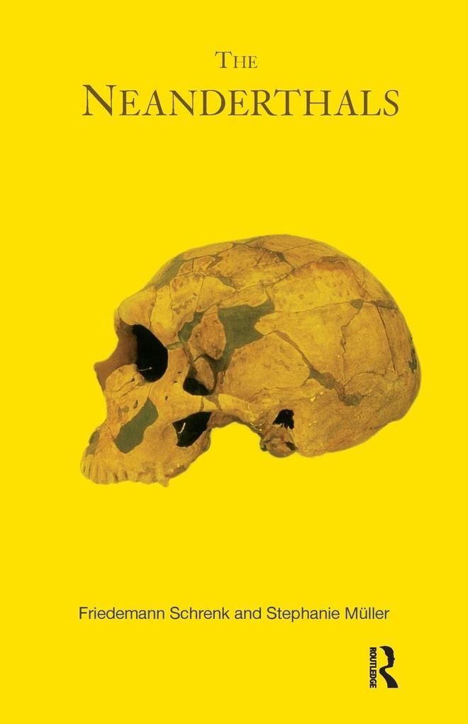 Produktbild: The Neanderthals | Friedemann Shrenk, Stephanie Muller