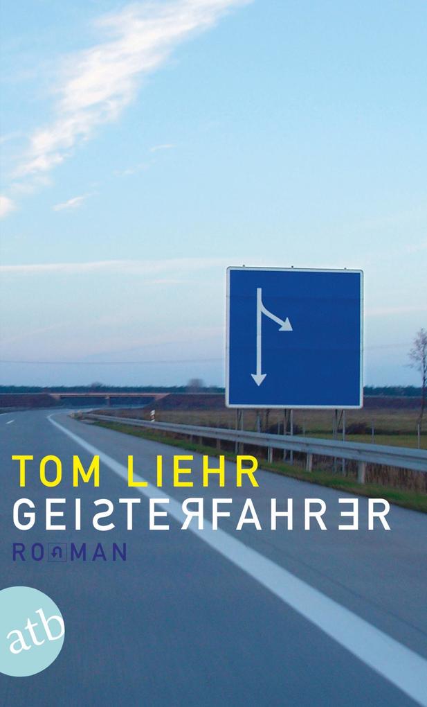 Produktbild: Geisterfahrer | Tom Liehr