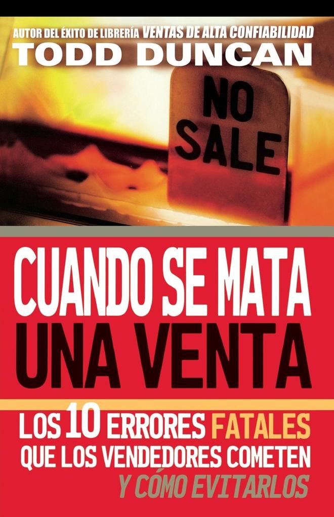 Produktbild: Cuando Se Mata Una Venta | Todd Duncan