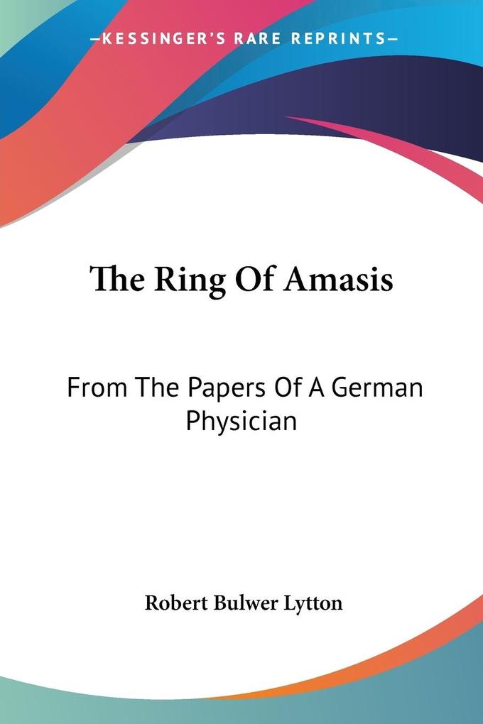 Produktbild: The Ring Of Amasis | Robert Bulwer Lytton