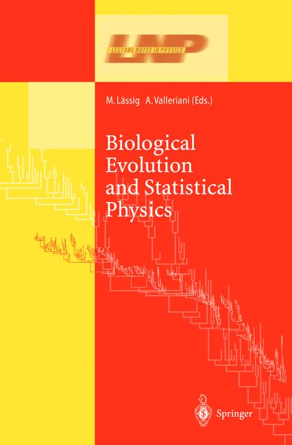 Weitere Ansicht: Biological Evolution and Statistical Physics
