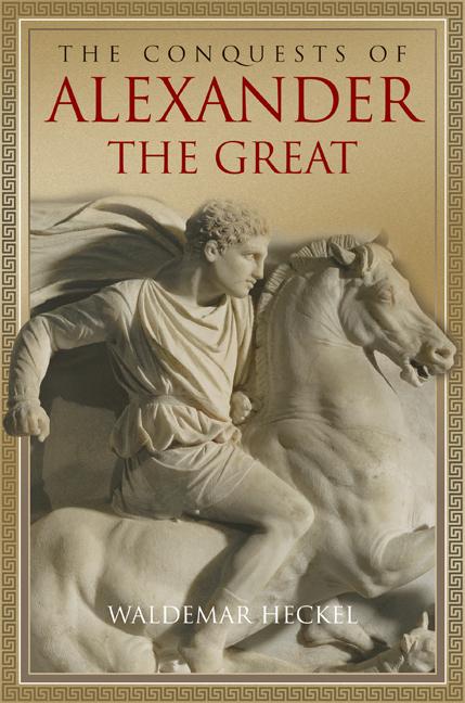Produktbild: The Conquests of Alexander the Great | Waldemar Heckel