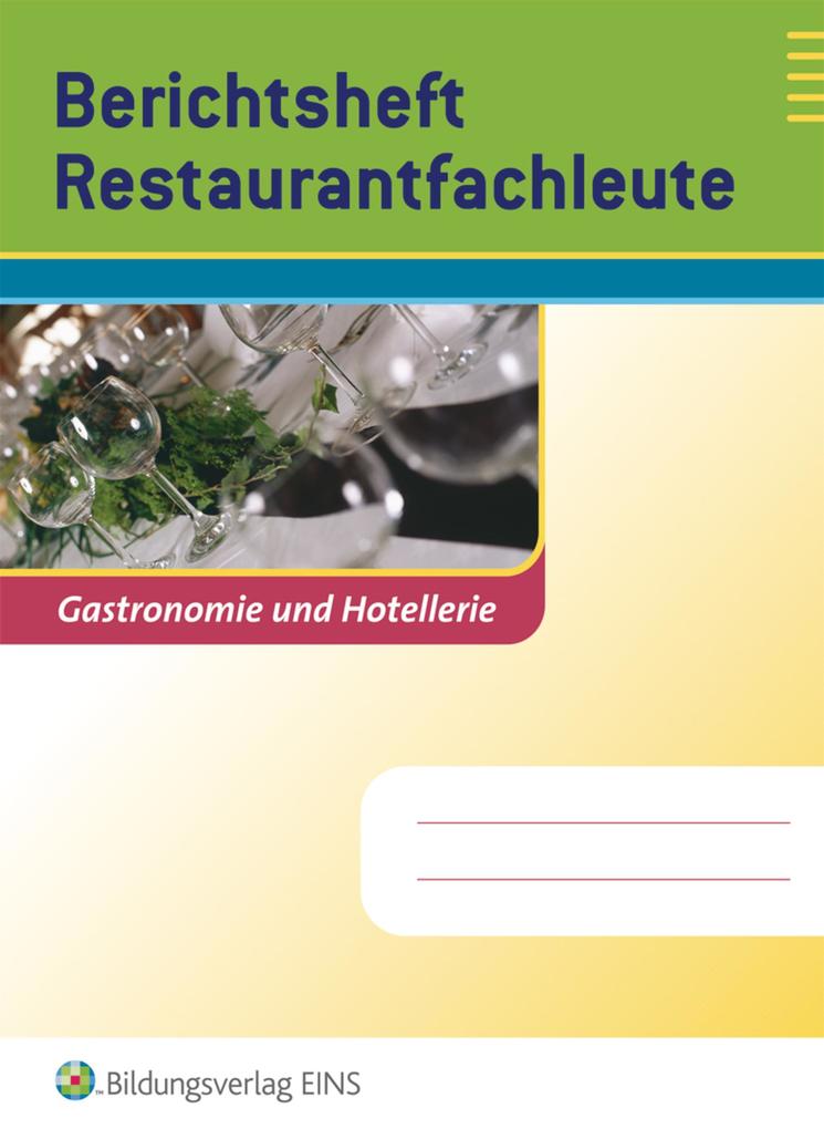Produktbild: Berichtshefte Hotel- und Gastgewerbe | Markus Berghoff