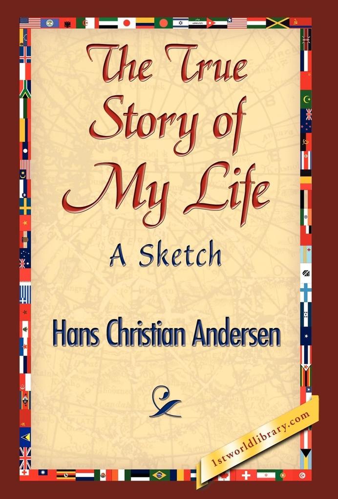 Produktbild: The True Story of My Life | Hans Christian Andersen