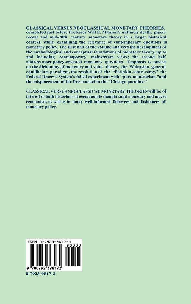 Weitere Ansicht: Classical versus Neoclassical Monetary Theories | William N. Butos, Will E. Mason
