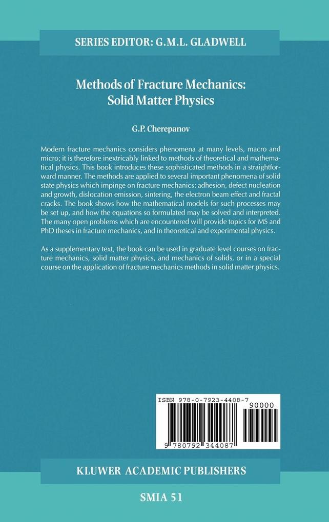 Weitere Ansicht: Methods of Fracture Mechanics: Solid Matter Physics | G. P. Cherepanov