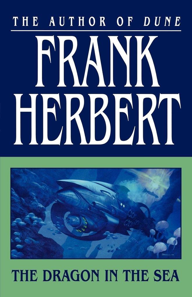 Produktbild: The Dragon in the Sea | Frank Herbert