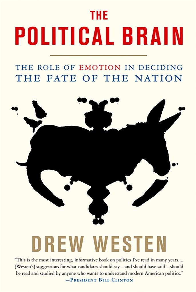 Produktbild: The Political Brain | Drew Westen
