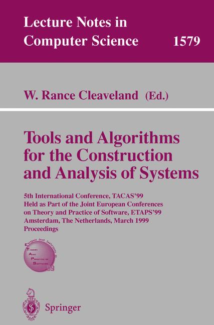 Weitere Ansicht: Tools and Algorithms for the Construction of Analysis of Systems | Rance W. Cleaveland