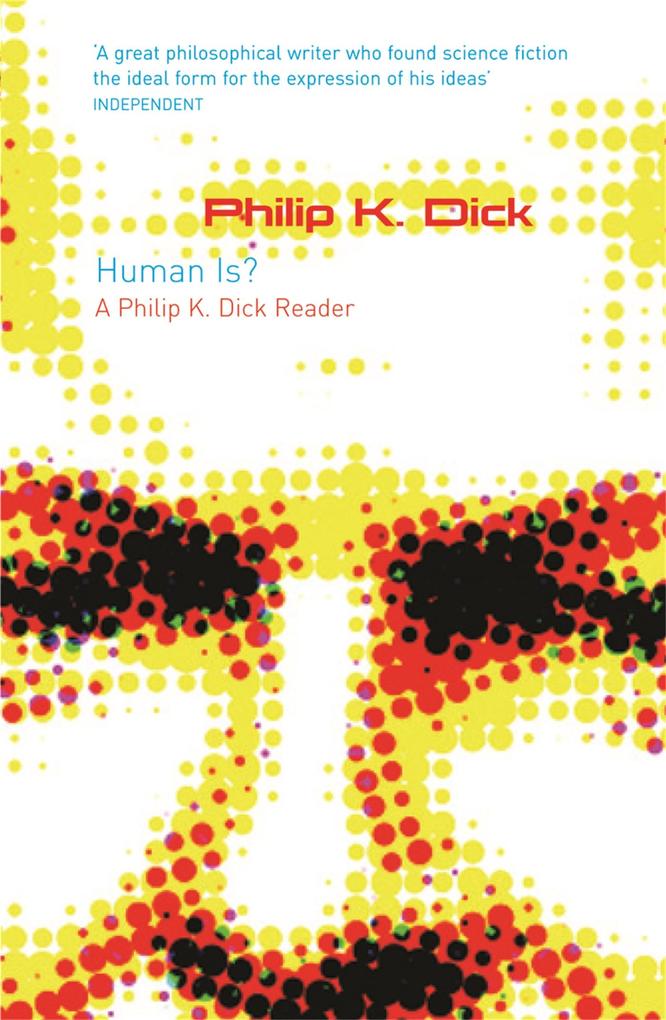 Produktbild: Human Is? | Philip K Dick
