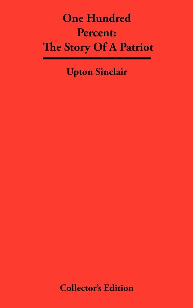 Produktbild: One Hundred Percent | Upton Sinclair