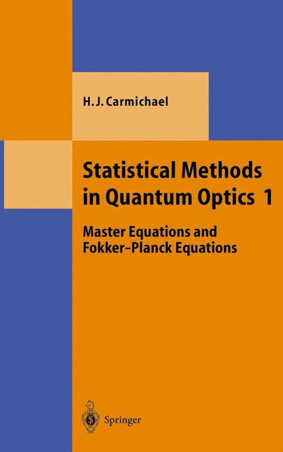 Weitere Ansicht: Statistical Methods in Quantum Optics 1 | Howard J. Carmichael