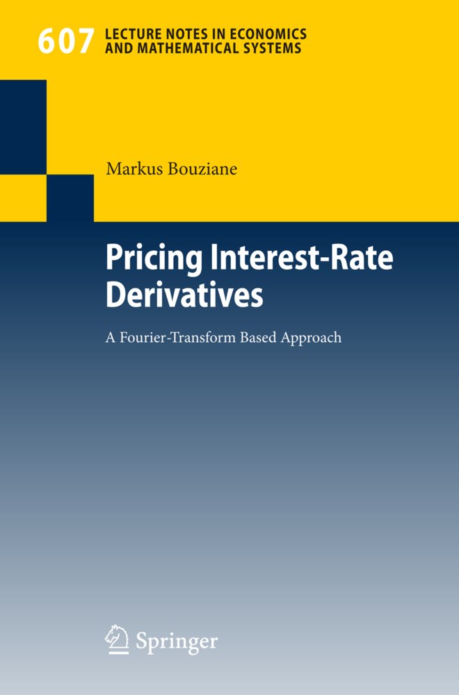 Produktbild: Pricing Interest-Rate Derivatives | Markus Bouziane