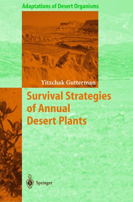 Weitere Ansicht: Survival Strategies of Annual Desert Plants | Yitzchak Gutterman