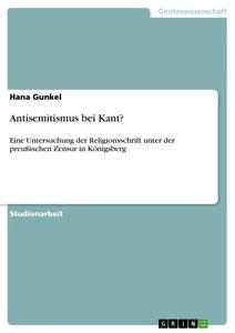 Produktbild: Antisemitismus bei Kant? | Hana Gunkel