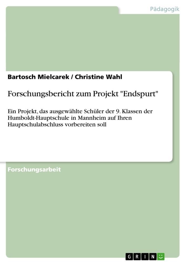 Produktbild: Forschungsbericht zum Projekt "Endspurt" | Bartosch Mielcarek, Christine Wahl