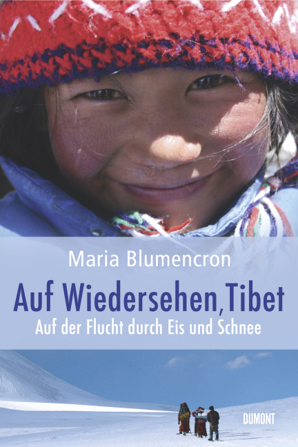 Produktbild: Auf Wiedersehen, Tibet | Maria Blumencron