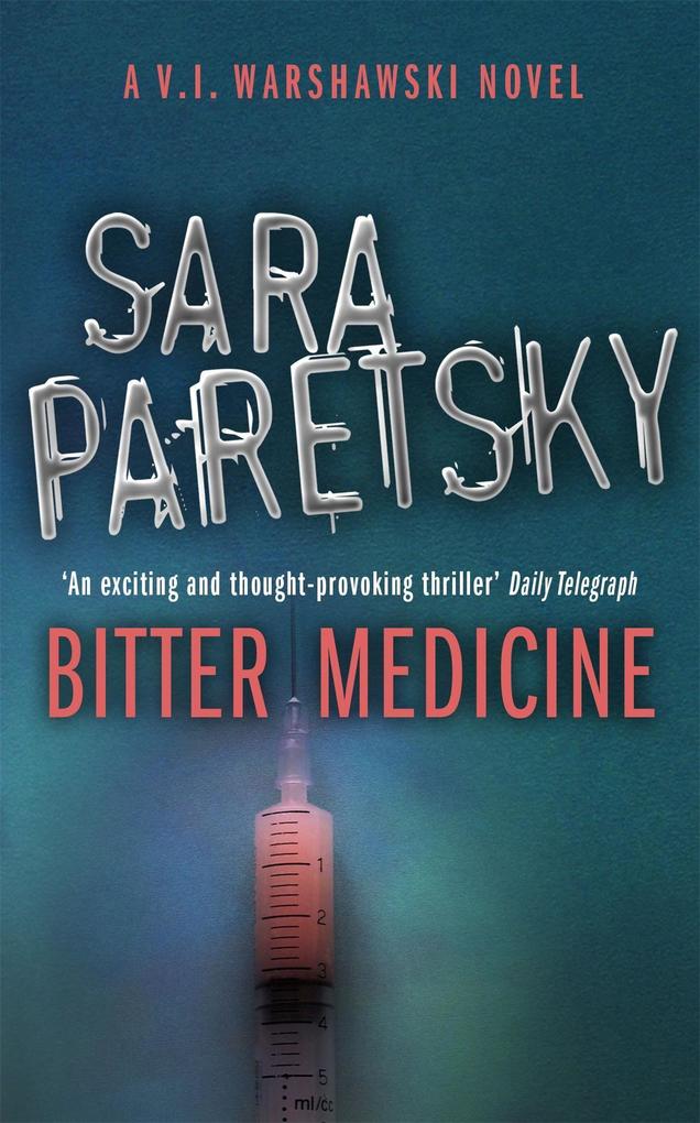 Produktbild: Bitter Medicine | Sara Paretsky
