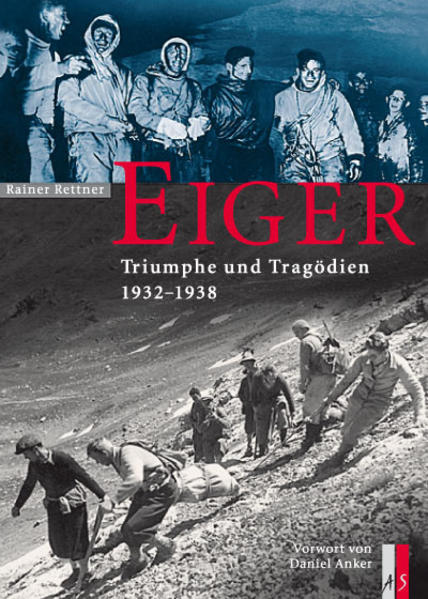 Produktbild: Eiger - Triumphe und Tragödien | Rainer Rettner