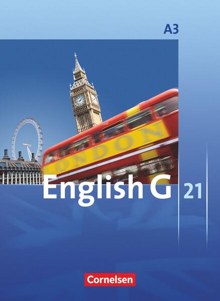 Produktbild: English G 21 - Ausgabe A - Band 3: 7. Schuljahr | Susan Abbey, Barbara Derkow-Disselbeck, Laurence Harger, Allen J. Woppert