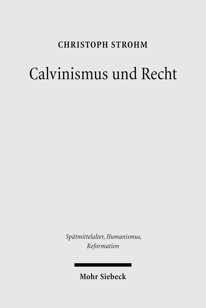 Produktbild: Calvinismus und Recht | Christoph Strohm